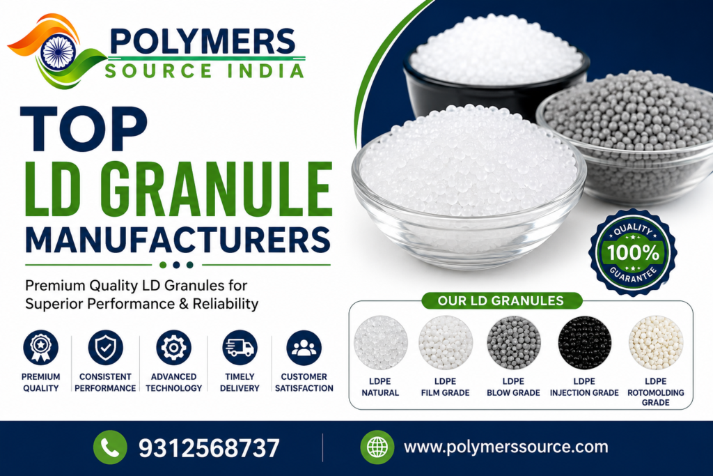 Top LD Granule Manufacturers in Delhi