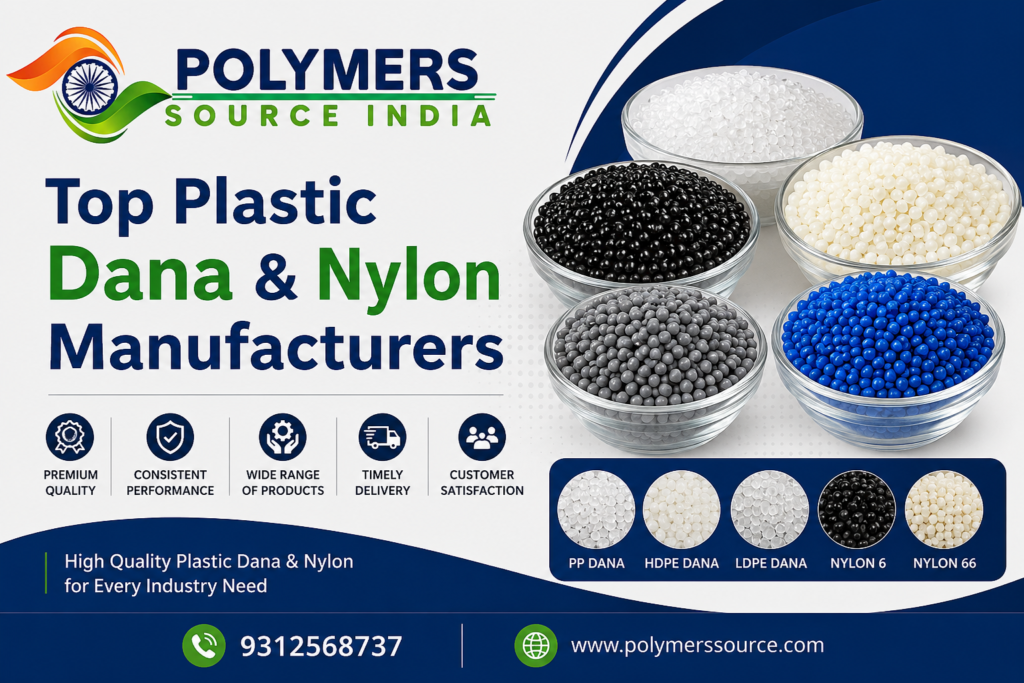 Top Plastic Dana Nylon Manufacturers in Delhi Near Me